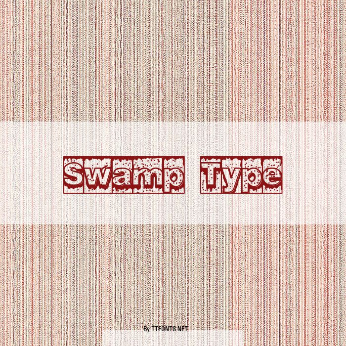 Swamp Type example
